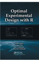 Optimal Experimental Design with R