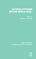 Antievolutionism Before World War I