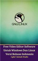 Free Video Editor Software Untuk Windows Dan Linux Versi Bahasa Indonesia