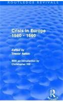 Crisis in Europe 1560 - 1660 (Routledge Revivals)