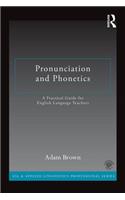 Pronunciation and Phonetics
