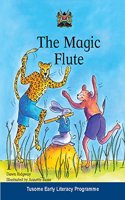 The Magic Flute South African edition: A Traditional Tale from the Bemba and Tonga People of Zimbabwe(Cambridge Reading Routes)