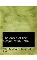 The Creed of the Gospel of St. John