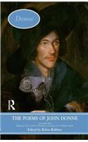 The Poems of John Donne: Volume One