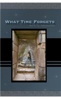 What Time Forgets