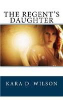 The Regent's Daughter