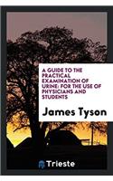 Guide to the Practical Examination of Urine