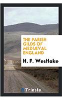 Parish Gilds of Mediaeval England