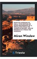 Hints on Missions to India: With Notices of Some Proceedings of a Deputation from the American ...