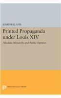 Printed Propaganda Under Louis XIV