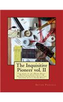 Inquisitive Pioneer vol. II