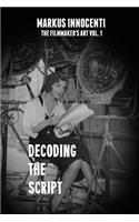 Decoding The Script