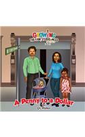 Penny to a Dollar