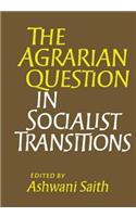 Agrarian Question in Socialist Transitions