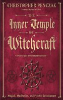 The Inner Temple of Witchcraft: Magick, Meditation and Psychic Development