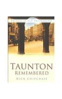Taunton Remembered