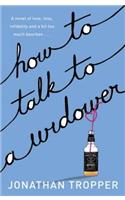 How To Talk To A Widower