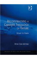 Reconstructing a Christian Theology of Nature