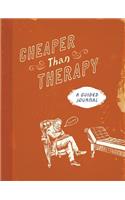 Cheaper Than Therapy