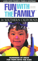 Fun with the Family in Southern California