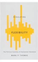 Regulating Flexibility