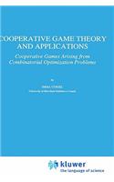Cooperative Game Theory and Applications: Cooperative Games Arising from Combinatorial Optimization Problems