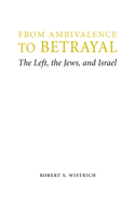 From Ambivalence to Betrayal