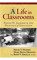 A Life in Classrooms
