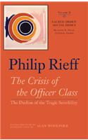 Sacred Order/social Order v. 2; Crisis of the Officer Class-  The Decline of the Tragic Sensibility