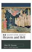 40 Questions about Heaven and Hell