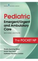 Pediatric Emergent/Urgent and Ambulatory Care