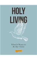 Holy Living