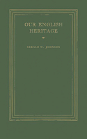 Our English Heritage
