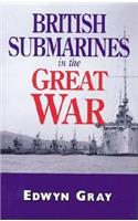British Submarines in the Great War