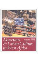 Museums and Urban Culture in West Africa
