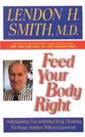 Feed Your Body Right