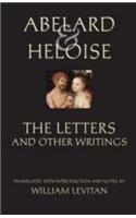 Abelard and Heloise: The Letters and Other Writings