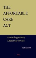 The Affordable Care Act