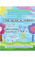 Adventures of Squiggle T. Buglet in The Musical Forest