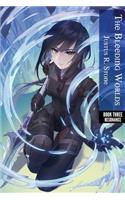 Bleeding Worlds Book Three