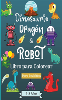 Dinosaurios Dragones y Robots Libro para colorear para niños de 4 a 8 años: Era asombrosa con este libro para colorear para niños de 4 a 8 años con hermosos diseños como robots, dragones y dinosaurios para aprender y diverti