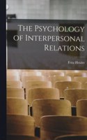 Psychology of Interpersonal Relations