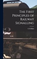 First Principles of Railway Signalling