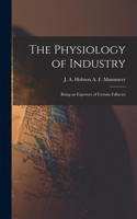 Physiology of Industry