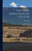 The Anza Expedition Of 1775-1776