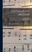 L'attaque du moulin