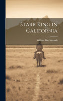 Starr King in California