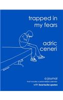 Trapped in my Fears