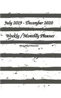 July 2019-December 2020 Weekly / Monthly Planner Black Striped Watercolor: Planahead 18 month Planner - Simple Pretty Daily / Weekly & Monthly Planner - Get Organized. Get Focused. Take Action Today and Achieve Your Goals 8