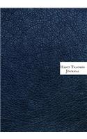 Habit Tracker Journal: Daily Planner Journal to build Healthy Routine Organise your Priorities & Daily Tasks Undated Habit Calendar